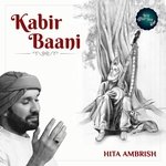 Kabir Baani - Hita Ambrish Song Download